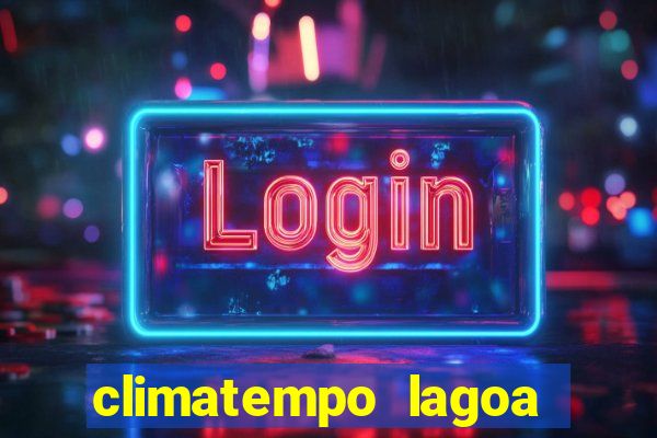 climatempo lagoa real bahia